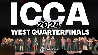 ICCA West Quarterfinals 2024  Vocalicious SCU [upl. by Gally]