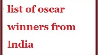 list of oscar winners from india [upl. by Milburt]