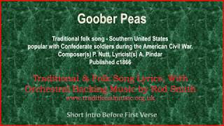 Goober Peas  Traditional Lyrics amp Orchestral Music [upl. by Anniahs]