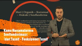 KPSS  Maliye Kamu Harcamaları I Kamu Harcamalarının Sınıflandırılması I İdari  Fonksiyonel Tasnif [upl. by Islaen]