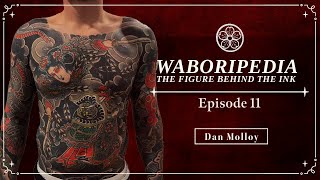 Dan Molloy Traditional Japanese Tattooer Interview [upl. by Nnylsia904]