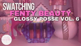 Swatching Fenty Beauty Glossy Posse Vol 6 — Holiday 2023 [upl. by Waltner]