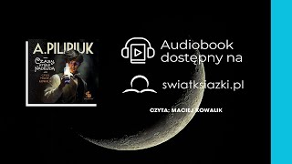 quotŚwiaty Pilipiuka 14 Czasy które nadejdąquot Andrzej Pilipiuk fragment audiobooka [upl. by Oiruam406]