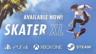 Skater XL  Skateboarding Gameplay Evolved  Available now on PS4 XBox One and PC [upl. by Ellennahc350]