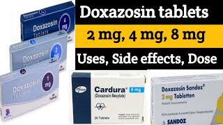 DOXAZOSIN  Medication for Enlarged Prostates amp High Blood Pressure  Dose Side Effects amp More [upl. by Karrah]