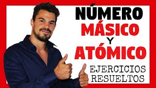 NÚMERO MÁSICO y ATÓMICO Protones Neutrones ELECTRONES ✅ Ejemplos y Ejercicios resueltos 👉 Oakademia [upl. by Ydac]