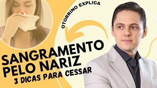 👨‍🔬SANGRAMENTO PELO NARIZ O QUE FAZER  OTORRINO EXPLICA [upl. by Anived]