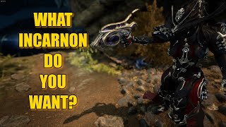 Warframe What Incarnon do YOU want [upl. by Skyla]