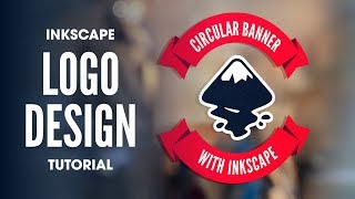 Inkscape Logo Tutorial Circular Banner with Text [upl. by Jehius]