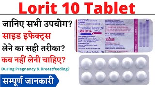 Lorit 10 Tablet Uses amp Side Effects in Hindi  Lorit 10 Tablet Ke Fayde Aur Nuksan [upl. by Ahsilac]