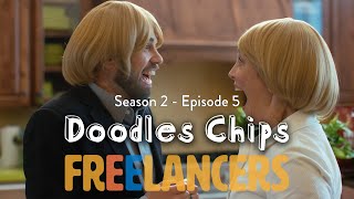 Doodles Chips  Episode 5 Season 2  Freelancers [upl. by Su]