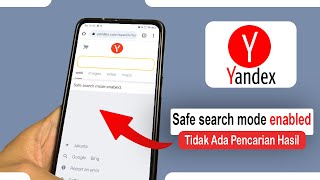 Tips Mengatasi Yandex Muncul quotSafe search mode enabledquot Tidak Ada Hasil Pencarian [upl. by Mcnamara]