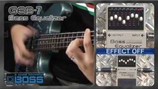 BOSS GEB7 Bass Equalizer BOSS Sound Check [upl. by Suiravaj]