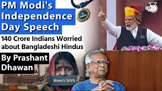 PM MODIS INDEPENDENCE DAY SPEECH 2024  140 Crore Indians Worried about Bangladeshi Hindus [upl. by Nunci270]