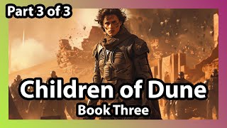 Children of Dune  part 3 audiobook [upl. by Ginsburg169]