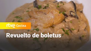 Revuelto de boletus  Ahora o nunca  RTVE Cocina [upl. by Manvil950]