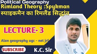 Political Geography ।।Lecture 3।। Rimland Theory  Spykmanरिमलैंड सिद्धांत [upl. by Kingston]