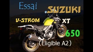 Fabike Essai SUZUKI VSTROM XT 650 2017  Éligible A2 [upl. by Mueller]