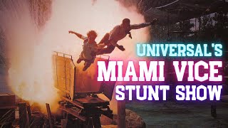 Universals DANGEROUS Criminal Stunt Show  The Miami Vice Action Spectacular [upl. by Ahrendt]