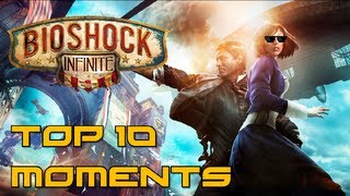 Bioshock Infinite  Top 10 Moments [upl. by Bondie]