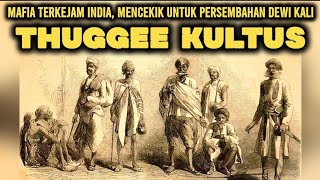 FAKTA THUGGEE KULTUS  MAFIA INDIA YANG MENCEKIK KORBANNYA UNTUK PERSEMBAHAN DURGA history facts [upl. by Nilson381]