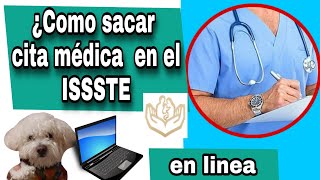 ✅ ¿Como sacar CITA MEDICA EN EL ISSSTE por INTERNET 2022 🚀Super Rápido desde tu casa [upl. by Tannie]