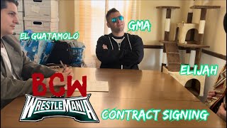 BCW  Elijah El Guatamolo amp GMA WrestleMania V Contract Signing Backyard Championship Wrestling [upl. by Anniram]