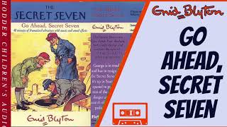 Go ahead Secret Seven  Enid Blyton Audiobook Abridged dramatisation 1998 Tape H320761 [upl. by Terchie]