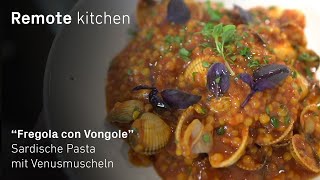 “Fregola con Vongole” Sardische Pasta mit Venusmuscheln 🦪  Remote kitchen [upl. by Aimerej271]