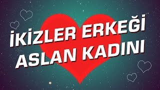 Aslan Kadını  İkizler Erkeği Burç Uyumu I Astroloji I Burçlar [upl. by Spike]