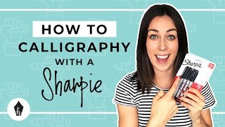 Beginners Guide To Doing Calligraphy With A Sharpie [upl. by Yerocal]