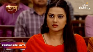 Kasam  Tere Pyaar Ki  कसम तेरे प्यार की  Episodic Highlights  Ep 124  126 [upl. by Yesdnik]