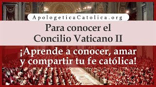 Para conocer el Concilio Vaticano II Lección 11  Decreto Unitatis Redintegratio [upl. by Ahsyekat]