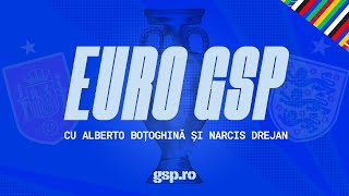 EURO GSP » Spania noua regină a Europei Boțoghină și Drejan comentează finala EURO 2024 [upl. by Sibell]