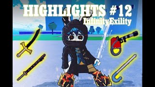 InfinityExility  Highlights 12 [upl. by Aikkan]