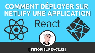 Comment Déployer sur Netlify une Application React From Scratch amp Github [upl. by Holman]