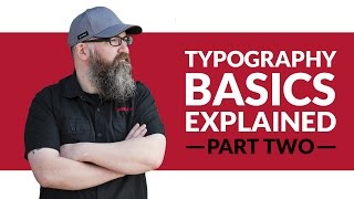 Typography Basics Explained Part 2  Typography Design Basics 02 [upl. by Ethelstan]