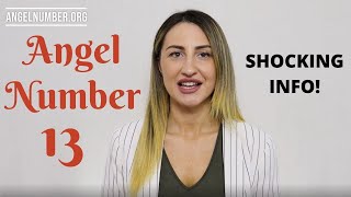 13 ANGEL NUMBER Shocking Info [upl. by Dicky]