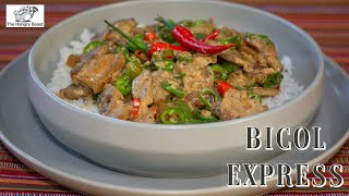 How to Cook Spicy and Delicious Bicol Express  The Hangry Beast [upl. by Warila]