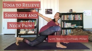 Yoga to Relieve Shoulder and Neck Pain [upl. by Kincaid]