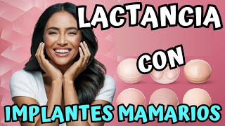 ¡3 factores clave que debes saber sobre PRÓTESIS MAMARIAS y LACTANCIA [upl. by Child]