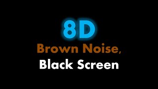 🔴 8D Brown Noise Black Screen 🎧🟤⬛ • Live 247 • No midroll ads [upl. by Yralih993]