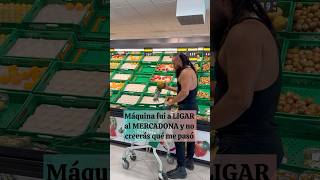 LIGANDO en el MERCADONA 🍍y NO creerás qué pasó FranciscoGarciatr4tl [upl. by Esbenshade]