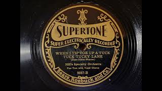 WHEN I TIP TOE UP A TUCK TUCK TUCKY LANE  HILLS SPECIALTY ORCHESTRA 1920s Dime Store Dance Music [upl. by Nostets]