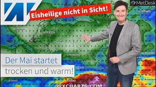 Kälte Eisheilige oder gar Schnee NEIN so startet der Mai wirklich Prognose für den Wonnemonat [upl. by Clarhe]