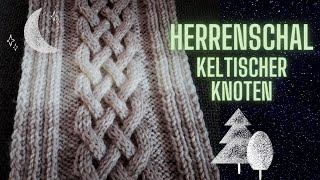 Herrenschal quotKeltischer Knotenquot [upl. by Kcyrred]