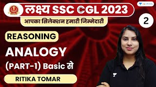 ANALOGY PART1 Basic से  Reasoning  Day2  लक्ष्य SSC CGL 2023  Ritika Tomar [upl. by Hannej]