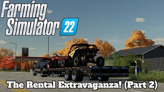 FS22 Mod Spotlight  The Rental Extravaganza Part 2 [upl. by Torry302]