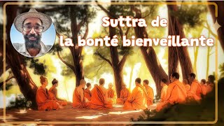 Suttra de la bonté bienveillante [upl. by Dajma]