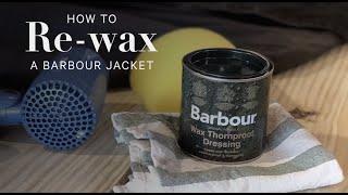 How to Rewax Your Barbour Jacket [upl. by Aneeg613]